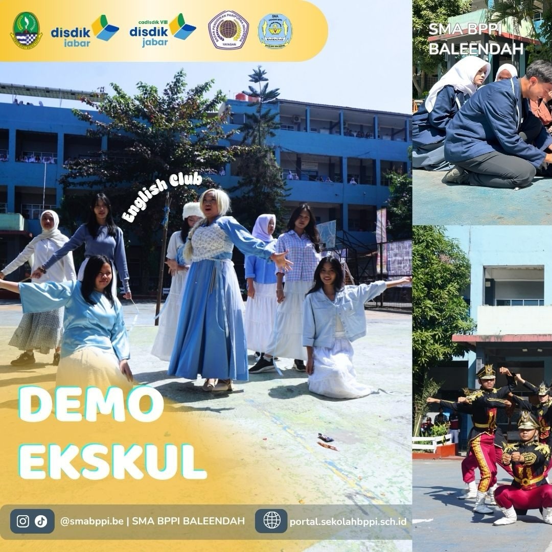 Demo Ekstrakurikuler SMA BPPI Baleendah 2026: Temukan Bakat, Kembangkan Potensi, Raih Prestasi